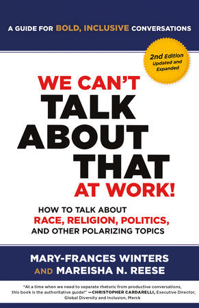 We Can't Talk about That at Work! Second Edition Paperback by Mary-Frances Winters and Mareisha Reese