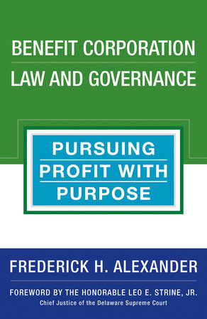 Benefit Corporation Law and Governance Hardcover by Frederick H. Alexander
