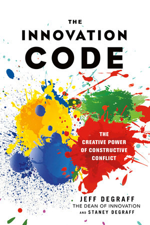 The Innovation Code Hardcover by Jeff DeGraff and Staney DeGraff
