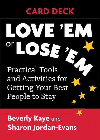 Love 'Em or Lose 'Em Card Deck Merchandise by Beverly Kaye and Sharon Jordan-Evans