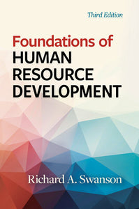 Foundations of Human Resource Development, Third Edition Hardcover by Richard A. Swanson