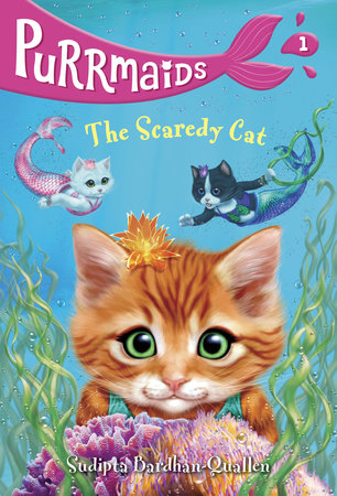 Purrmaids #1: The Scaredy Cat Paperback by Sudipta Bardhan-Quallen; illustrated by Vivien Wu