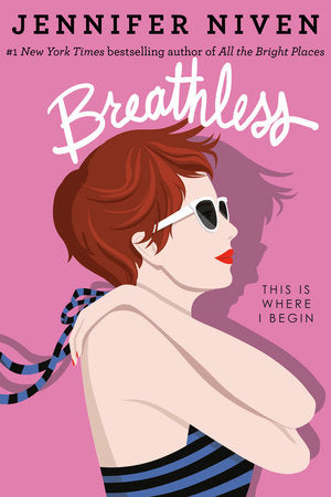 Breathless TR by Jennifer Niven