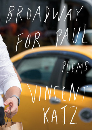 Broadway for Paul TR by Vincent Katz