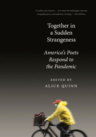 Together in a Sudden Strangeness Paperback by Edited by Alice Quinn