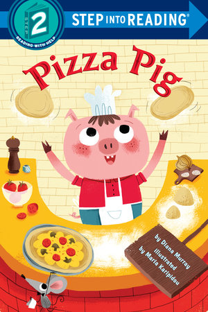 Pizza Pig Paperback by Diana Murray; illustrated by Maria Karipidou