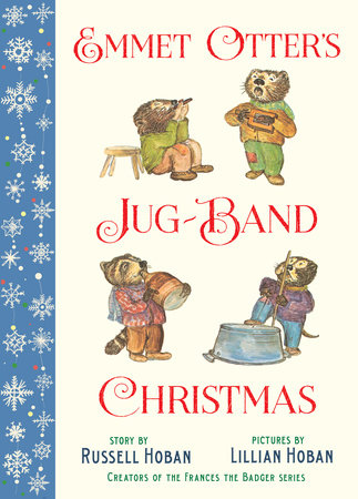 Emmet Otter's Jug-Band Christmas Hardcover by Russell Hoban; illustrated by Lillian Hoban