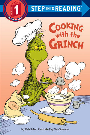 Cooking with the Grinch (Dr. Seuss) Paperback by Tish Rabe; illustrated by Tom Brannon