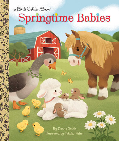 Springtime Babies Hardcover by Danna Smith; illustrated by Takako Fisher