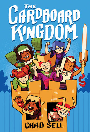 The Cardboard Kingdom TR by Chad Sell
