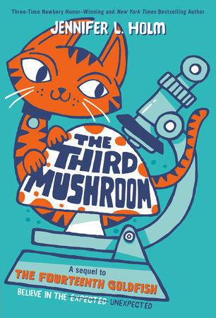 The Third Mushroom DG by Jennifer L. Holm