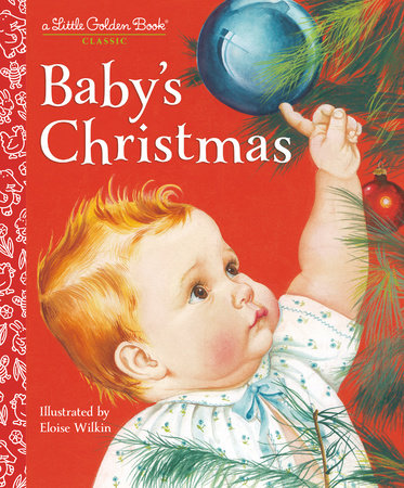 Baby's Christmas Hardcover by Esther Wilkin; illustrated by Eloise Wilkin