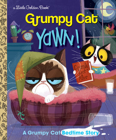 Yawn! A Grumpy Cat Bedtime Story (Grumpy Cat) Hardcover by Steve Foxe; illustrated by Steph Laberis