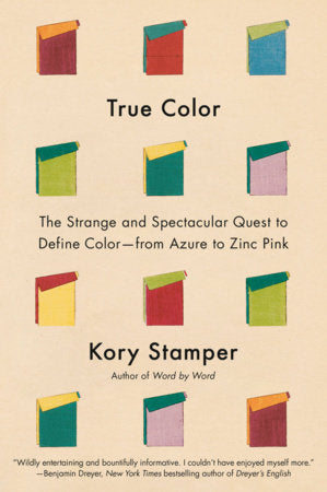 True Color Hardcover by Kory Stamper