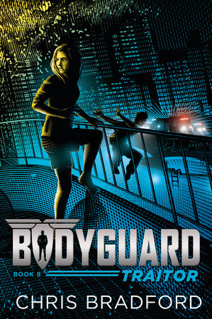 Bodyguard: Traitor (Book 8) Paperback by Chris Bradford