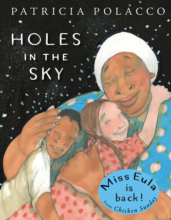 Holes in the Sky Hardcover by Patricia Polacco