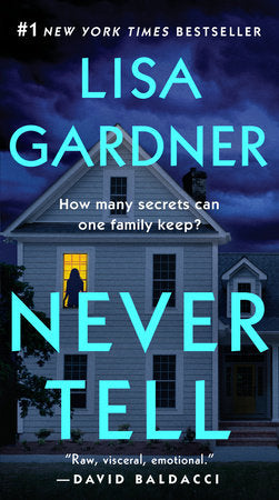Never Tell Paperback by Lisa Gardner