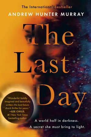 The Last Day Paperback by Andrew Hunter Murray