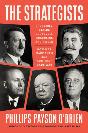 The Strategists Hardcover by Phillips Payson O'Brien