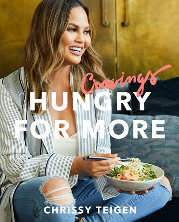 Cravings: Hungry for More Hardcover by Chrissy Teigen with Adeena Sussman