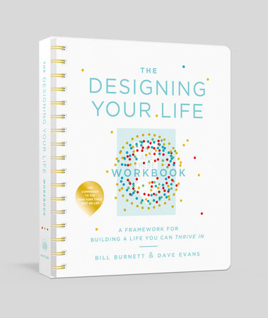 The Designing Your Life Workbook Merchandise by Bill Burnett and Dave Evans