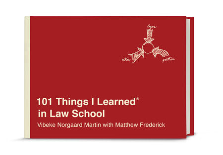 101 Things I Learned® in Law School HC by Vibeke Norgaard Martin with Matthew Frederick