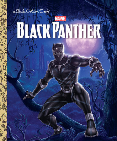 Black Panther Little Golden Book (Marvel: Black Panther) Hardcover by Frank J. Berrios; illustrated by Patrick Spaziante