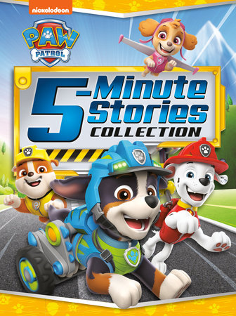 PAW Patrol 5-Minute Stories Collection Hardcover by Random House; illustrated by Random House