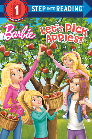 Let's Pick Apples! (Barbie) Paperback by Random House; illustrated by Dynamo Limited