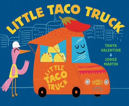 Little Taco Truck Hardcover by Tanya Valentine; illustrated by Jorge Martin