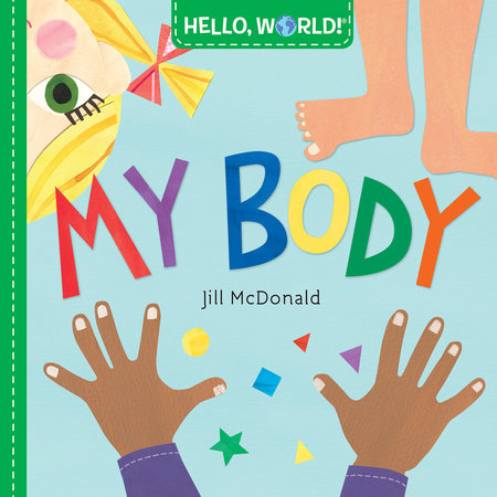 Hello, World! My Body EL by Jill McDonald
