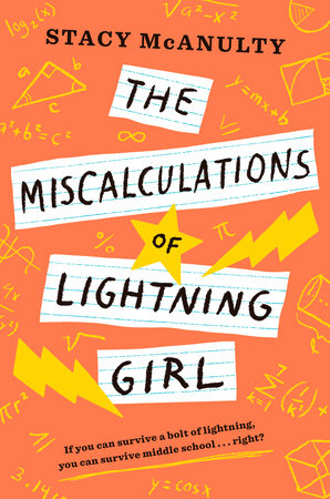 The Miscalculations of Lightning Girl DG by Stacy McAnulty