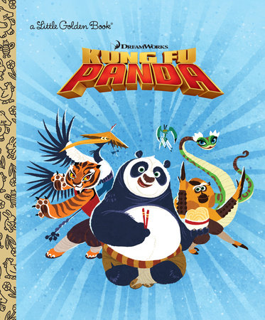 DreamWorks Kung Fu Panda HC by Bill Scollon; illustrated by Griselda Sastrawinata