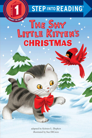 The Shy Little Kitten's Christmas Paperback by Kristen L. Depken; illustrated by Sue DiCicco