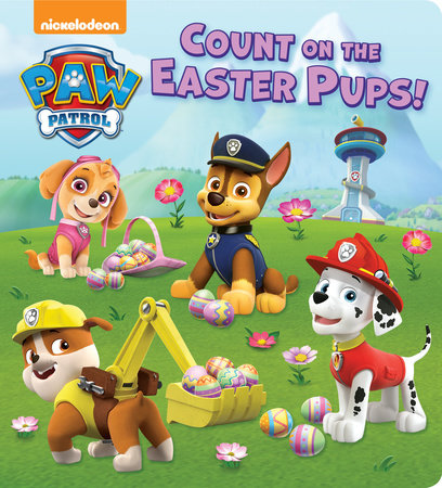 Count on the Easter Pups! (PAW Patrol) Board Book by Random House; illustrated by MJ Illustrations