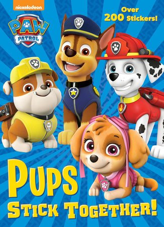 Pups Stick Together! (PAW Patrol) Paperback by Golden Books; illustrated by Golden Books