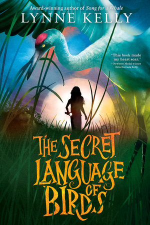 The Secret Language of Birds Paperback by Lynne Kelly