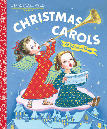 Christmas Carols Hardcover by Arranged by Marjorie Wyckoff; illustrated by Corinne Malvern