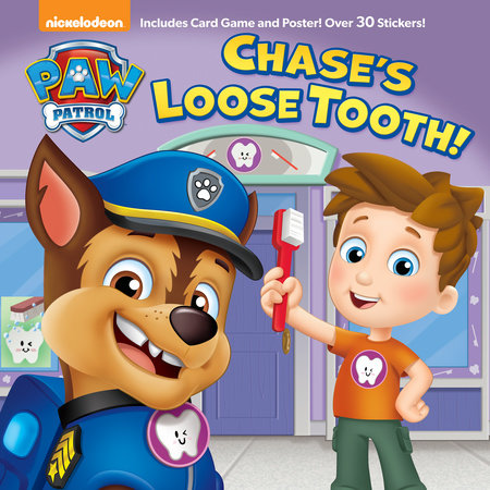 Chase's Loose Tooth! (PAW Patrol) Paperback by Casey Neumann; illustrated by Random House