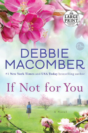If Not for You Paperback by Debbie Macomber