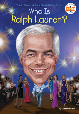 Who Is Ralph Lauren? Paperback by Jane O'Connor; Illustrated by Stephen Marchesi