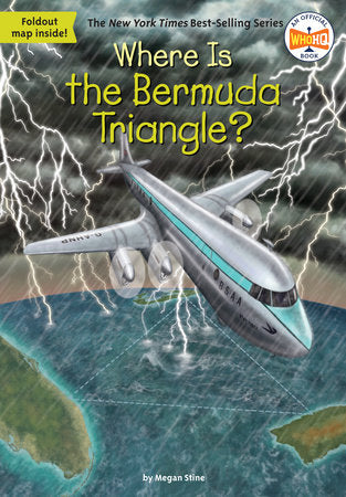Where Is the Bermuda Triangle? Paperback by Megan Stine; Illustrated by Tim Foley