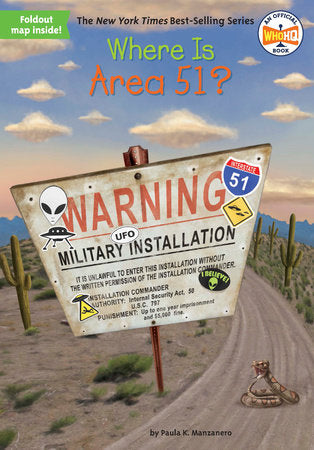 Where Is Area 51? Paperback by Paula K. Manzanero; Illustrated by Tim Foley
