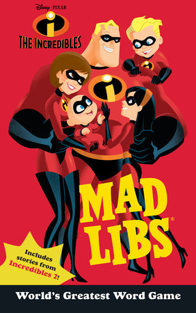 The Incredibles Mad Libs Paperback by Mickie Matheis