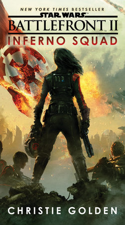 Battlefront II: Inferno Squad (Star Wars) Paperback by Christie Golden
