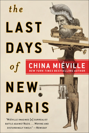 The Last Days of New Paris Paperback by China Miéville