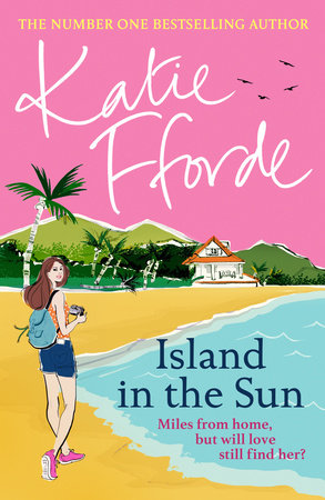 Island in the Sun Hardcover by Katie Fforde