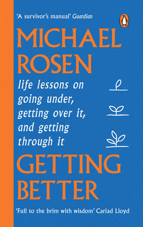 Getting Better Paperback by Michael Rosen