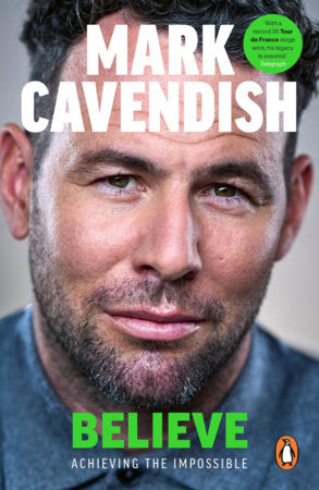 Believe Paperback by Mark Cavendish