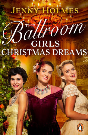 The Ballroom Girls: Christmas Dreams Paperback by Jenny Holmes